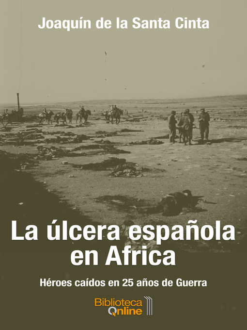 Title details for La úlcera española en Africa by Joaquín de la Santa Cinta - Available